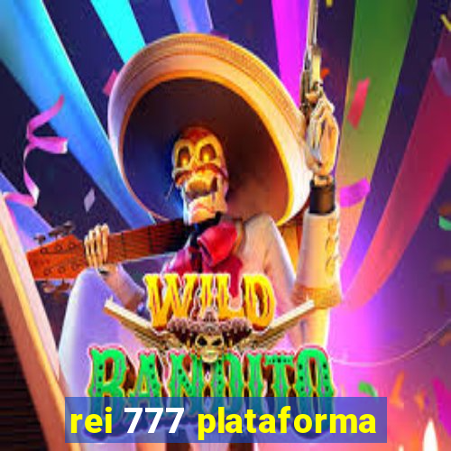 rei 777 plataforma